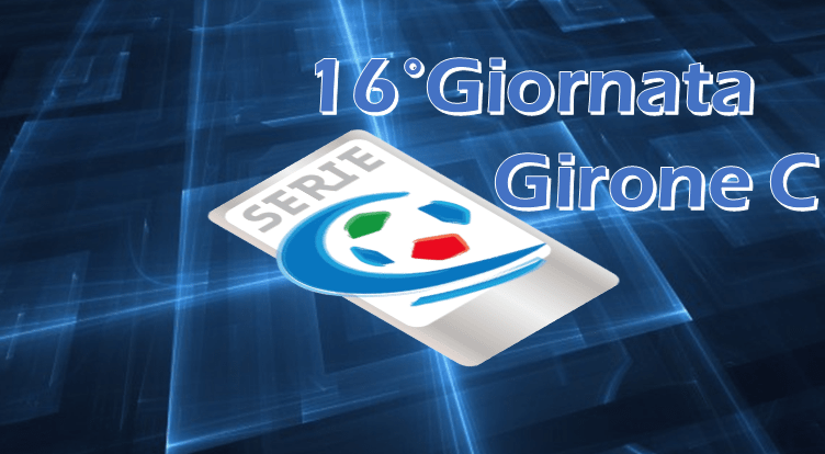 Serie C-16giornata-girone-c