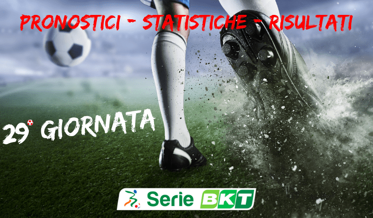 SerieB-29°GIORNATA-pronostici-statistiche-risultati