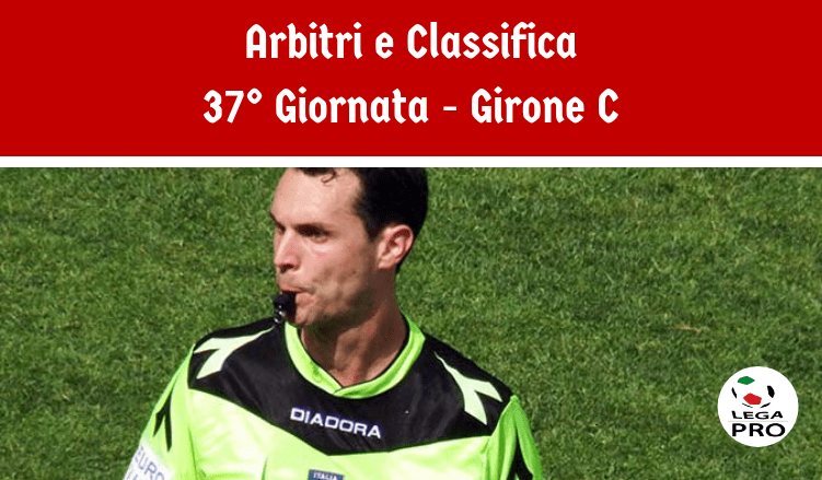 Arbitri-Classifica-Girone-C Serie-C