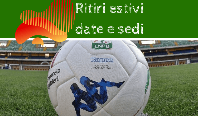 Ritiri-Sedi-Serie-B-2019-NEWBETLIVE5K.IT