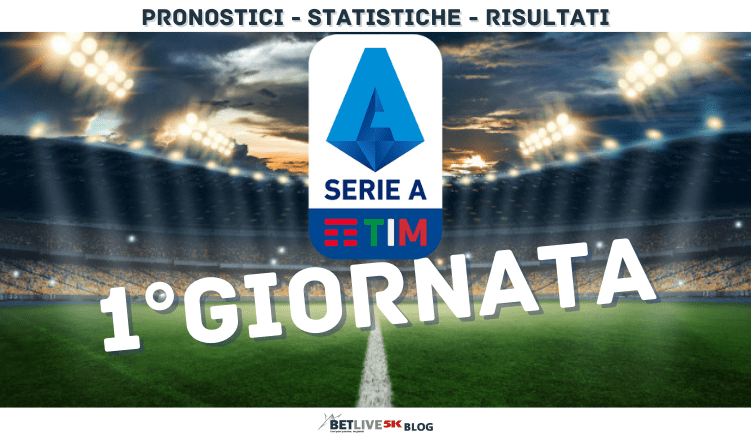 1°giornata Serie A 2020-2021 pronostici statistiche risultati Betlive5k
