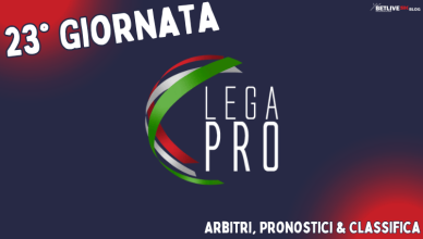 23GIORNATA-LEGA-PRO-GIRONE-C-2023-2024-ARBITRI-PRONOSTICI.CLASSIFICA-BETLIVE5K