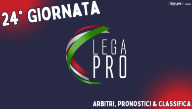 24GIORNATA-LEGA-PRO-GIRONE-C-2023-2024-ARBITRI-PRONOSTICI.CLASSIFICA-BETLIVE5K